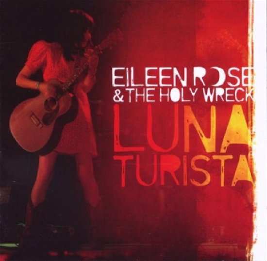 Cover for Eileen Rose · Eileen Rose - Luna Turista (CD) (2020)