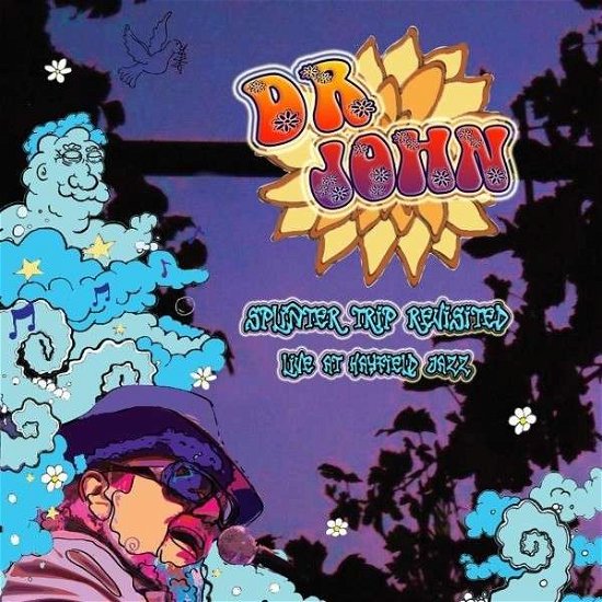Cover for Dr John · Splinter Trip Revisited-live at Hayfield 1988 (CD) (2012)