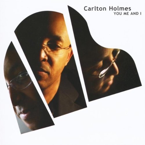 Holmes Carlton · You Me & I (CD) (2014)