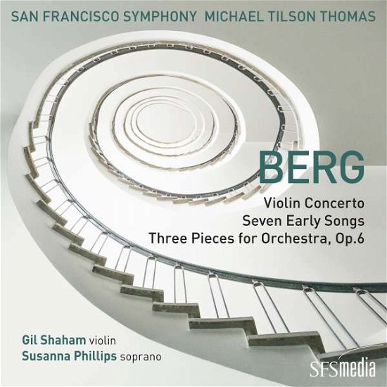 Cover for San Francisco Symphony &amp; Michael Tilson Thomas · Berg: Violin Concerto. Seven Early Songs &amp; Three Pieces For Orchestra (CD) (2021)