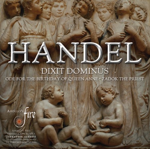 Cover for Apollos Fire &amp; Sorrell · Handel / Dixit Dominus Ode For (CD) (2012)