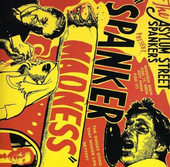 Cover for Asylum Street Spankers · Spanker Madness (CD) (2007)