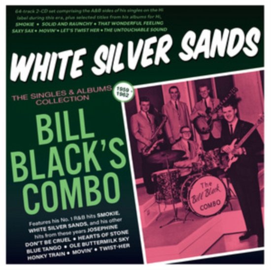 Cover for Bill Blacks Combo · White Silver Sands - The Singles &amp; Albums Collection 1959-62 (CD) (2023)