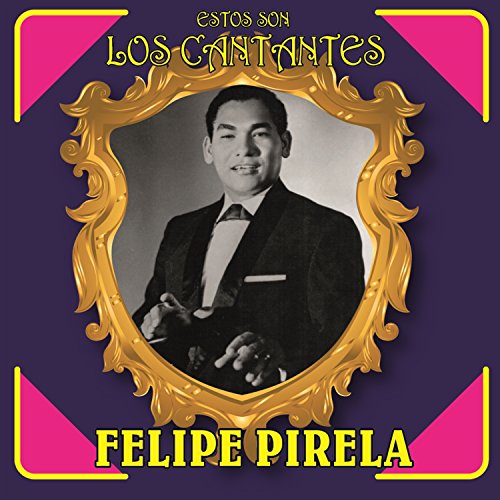 Cover for Felipe Pirela · Estos Son Los Cantantes (CD) (2015)