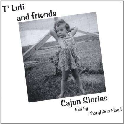 Tluti & Friends - Cheryl Floyd - Musikk - CD Baby - 0825346613024 - 23. november 2004