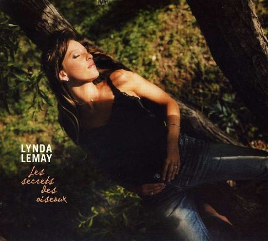 Cover for Lynda Lemay · Les Secrets Des Oiseaux (CD) (2023)