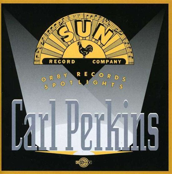 Cover for Carl Perkins · Orby Records Spotlights (CD) (2014)