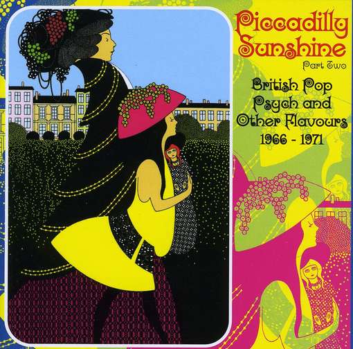 Cover for Piccadilly Sunshine 2: British Pop Psych &amp; / Var · Piccadilly Sunshine Part Two (CD) (2010)