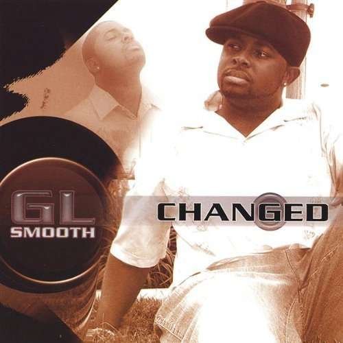 Cover for Gl Smooth · Changed (CD) (2004)