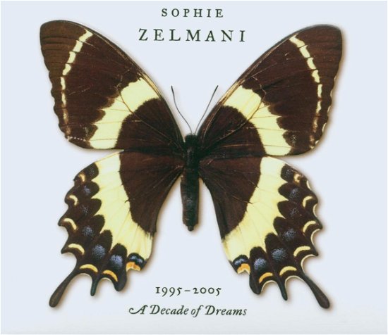 Cover for Sophie Zelmani · A Decade of Dreams-Digipak (CD) [Limited edition] (2007)