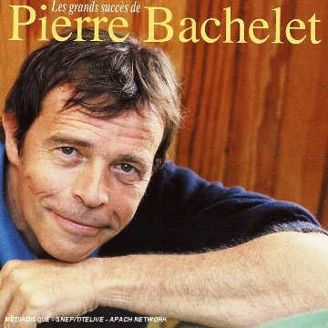 Cover for Pierre Bachelet · Les Grands Succes De (CD) (2006)