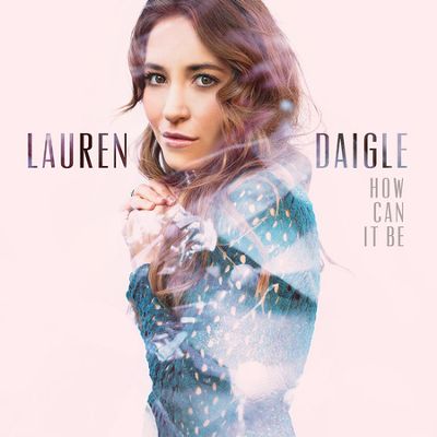 How Can It Be - Lauren Daigle - Musikk - ALTERNATIVE - 0829619128024 - 14. april 2015