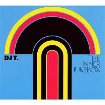 Cover for DJ T · Inner Jukebox (CD) (2009)