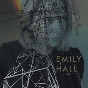 Folie A Deux - Emily Hall - Music - BEDROOM COMMUNITY - 0880319720024 - October 24, 2019