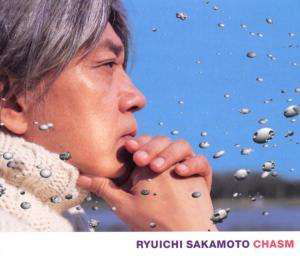 Cover for Ryuichi Sakamoto · Chasm (CD) (2005)