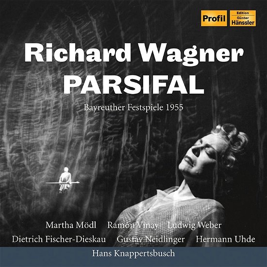Cover for Modl, Martha / Ramon Vinay / Ludwig Weber · Wagner: Parsifal - Bayreuther Festspiele 1955 (CD) (2023)