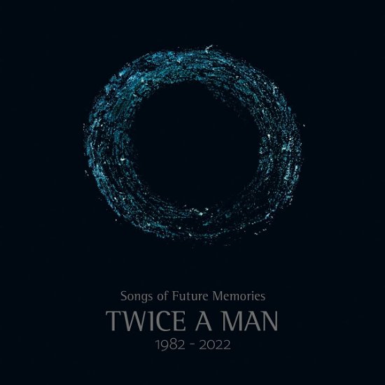 Songs Of Future Memories (1982-2022) - Twice A Man - Musik - PROPHECY - 0884388870024 - 27. januar 2023