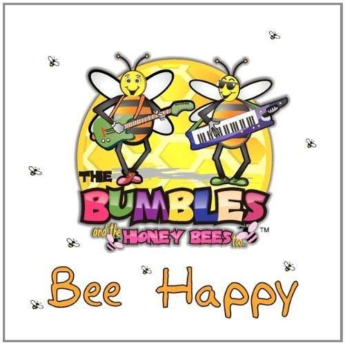 Cover for Bumbles · Bee Happy (CD) (2012)