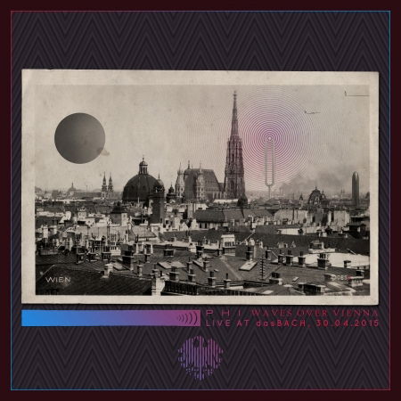 Cover for Phi · Waves over Vienna (Live at Das Bach) (CD) (2015)