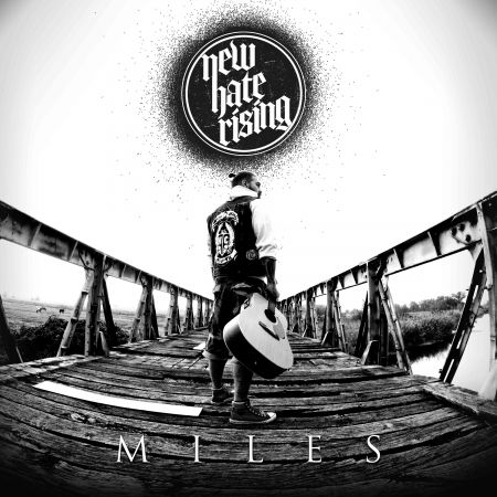 Miles - New Hate Rising - Música - SOULFOOD - 0884860307024 - 22 de maio de 2020