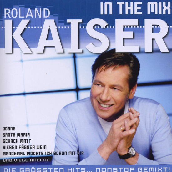 Cover for In The Mix · Roland Kaiser (CD) (2008)