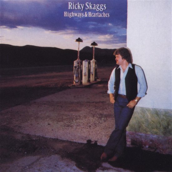Cover for Skaggs Ricky · Ricky Skaggs - Highways &amp; Heartaches (CD) (1990)