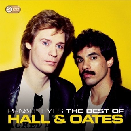 Cover for Hall &amp; Oates · Private Eyes: The Best Of (CD) (2015)