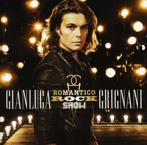 Cover for Gianluca Grignani · Romantico Rock Show (CD) (2020)