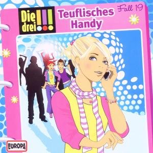 Cover for Die Drei !!! · 019/teuflisches Handy (CD) (2012)