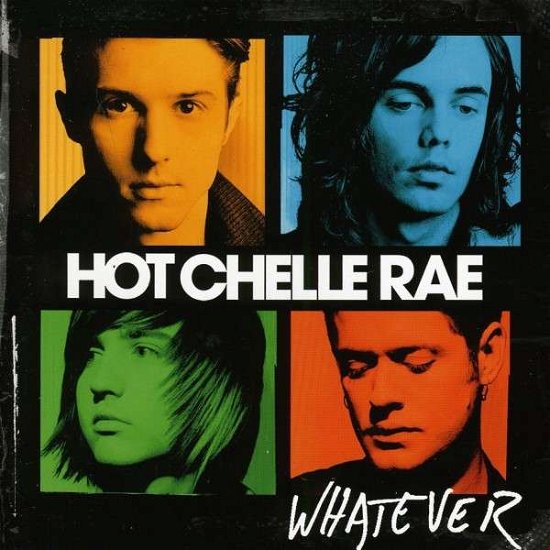 Whatever - Hot Chelle Rae - Música - SONY MUSIC ENTERTAINMENT - 0886979940024 - 28 de junho de 2016