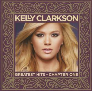 Cover for Kelly Clarkson · Greatest Hits-chapter One: Deluxe Edition (CD) [Deluxe edition] (2012)