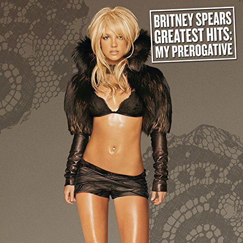 Greatest Hits: My Prerogative - Britney Spears - Muziek - Sony - 0888750723024 - 24 februari 2015