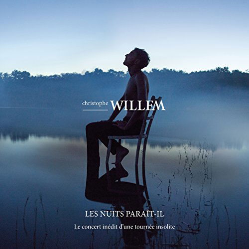Christophe Willem · Les Nuits Parait-It - Le Live (CD) (2015)