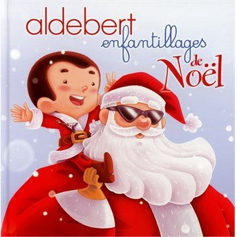 Cover for Aldebert · Enfantillages De Noel (CD) [Collector's edition] (2015)