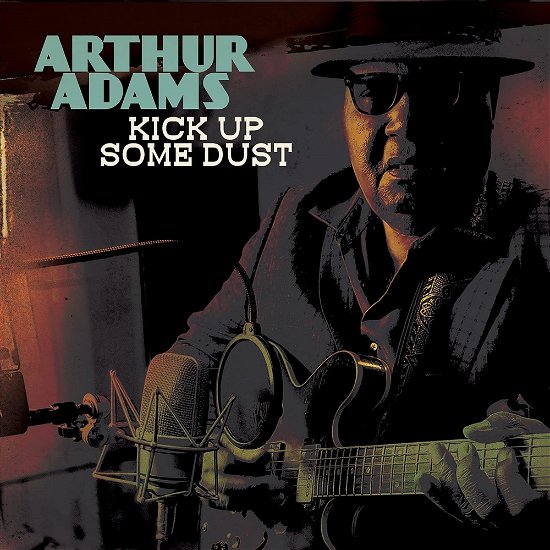 Arthur Adams · Kick Up Some Dust (CD) (2023)