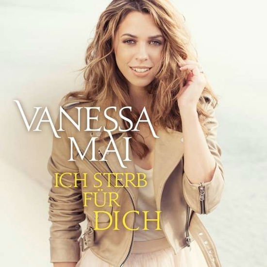 Cover for Vanessa Mai · Ich Sterb Fur Dich / Remix (SCD) (2016)