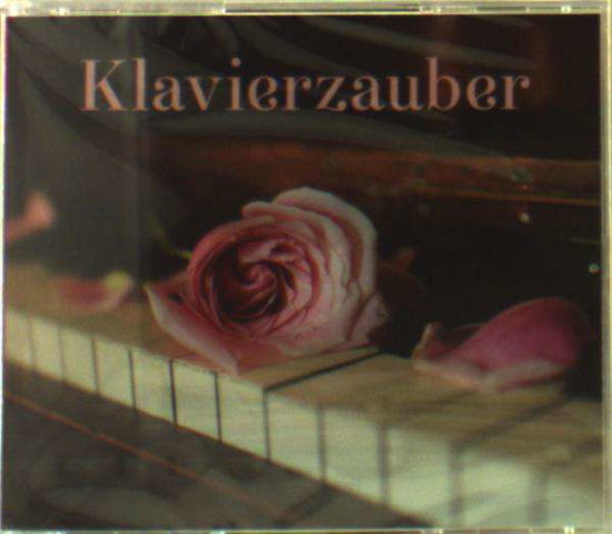 Klavierzauber - V/A - Music - SONY CLASSIC - 0889854488024 - November 24, 2017