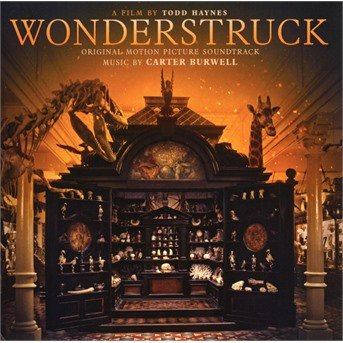 Carter Burwell - Wonderstruck - Wonderstruck - Musik - SONY CLASSICAL - 0889854842024 - 19. Oktober 2017