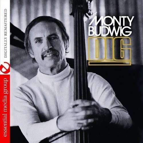 Cover for Monty Budwig · Dig-Budwig,Monty (CD) (2013)