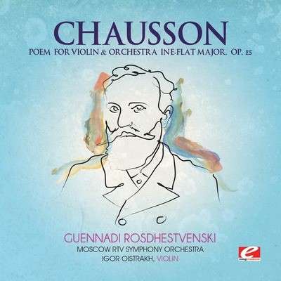 Cover for Chausson · Poem Violin &amp; Orchestra In E-Flat Maj (CD) [EP edition] (2013)