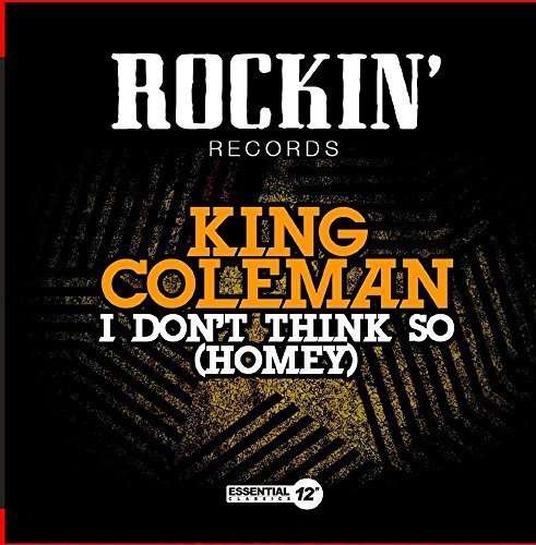Cover for King Coleman · I Don'T Think So (Homey) (CD) (2016)