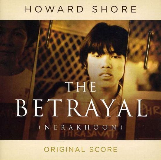 Cover for Howard Shore · Betrayal - Original Soundtrack (CD) (2016)