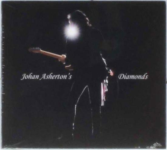 Johan Asherton's Diamonds - Johan -'s Diamonds Asherton - Music - POP THE BALLOON - 2090404755024 - April 16, 2015