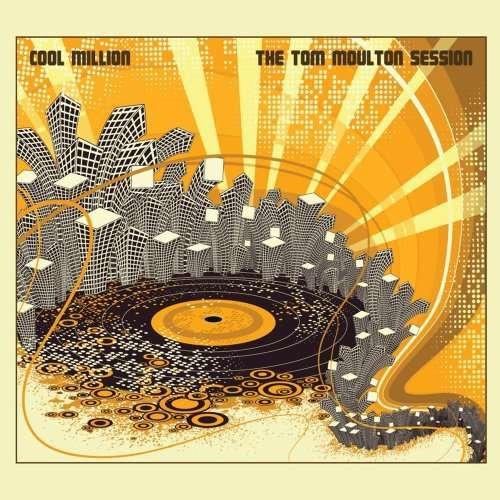 Cover for Cool Million · The Tom Moulton Session (CD) (2010)