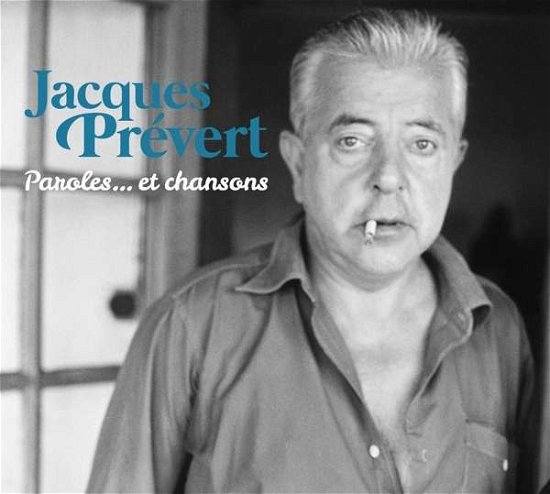 Jacques Prevert - Paroles... Et Chansons - Jacques Prevert - Música - Le Chant Du Monde - 3149024270024 - 19 de maio de 2017