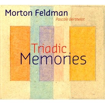 Triadic Memories I & Ii - Morton Feldman - Muziek - LA BUISSONNE - 3149028045024 - 1 november 2020