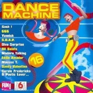 Cover for Dance Machine 16 · Diva Surprise Feat. Georgia Jones - Sahs ! Feat. Tina Cousins - Cometz - 666 - Hermes House Band ?. (CD)