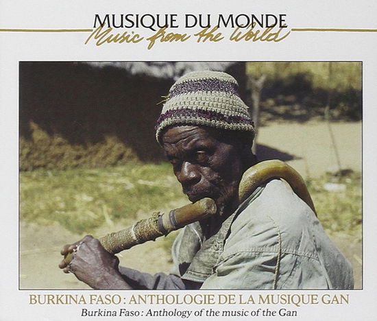 Cover for Various Artists · Burkina Faso: Anthologie De La Musique Gan (CD) (2000)