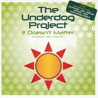 Cover for Underdog Project · It Doesn't Mater L'album (CD) (2013)