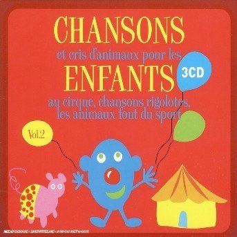 Chansons et cris d'animaux Vol.2 - Enfants - Musiikki -  - 3298493181024 - 